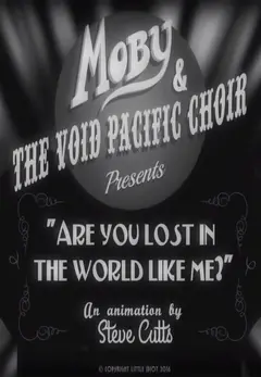 Постер Moby & the Void Pacific Choir: Are You Lost in the World Like Me