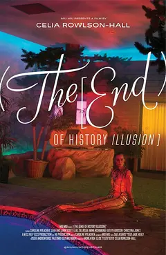 Постер (The [End) of History Illusion]
