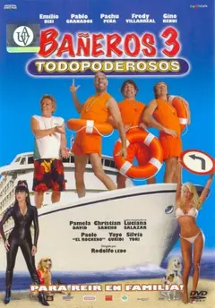 Постер Bañeros 3, todopoderosos