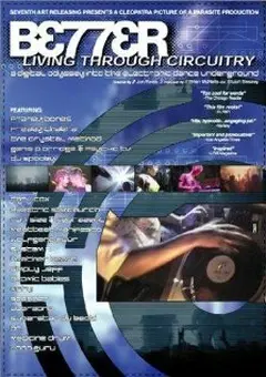 Постер Better Living Through Circuitry