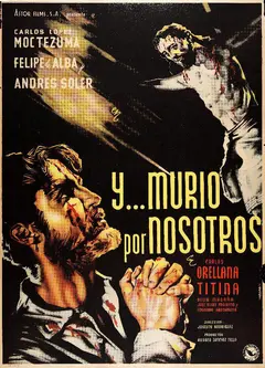 Постер ¡… Y murío por nosotros!