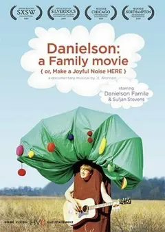 Постер Danielson: A Family Movie (or, Make a Joyful Noise Here)