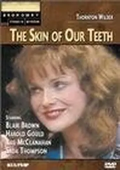 Постер The Skin of Our Teeth