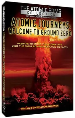 Постер Atomic Journeys: Welcome to Ground Zero