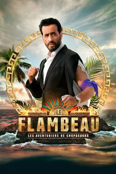 Постер Le Flambeau, les aventuriers de Chupacabra