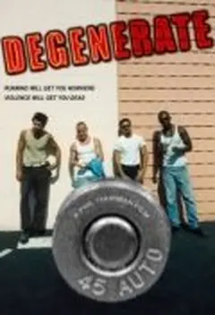 Постер Degenerate