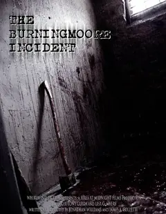 Постер The Burningmoore Incident
