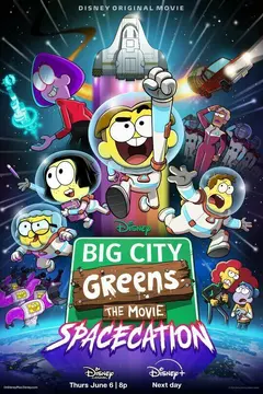 Постер Big City Greens the Movie: Spacecation