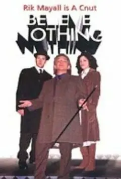 Постер Believe Nothing