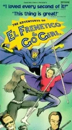 Постер Adventures of El Frenetico and Go Girl