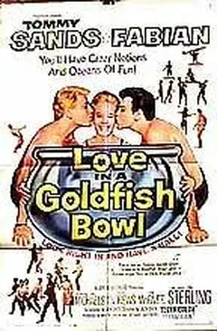Постер Love in a Goldfish Bowl
