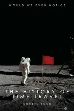Постер The History of Time Travel