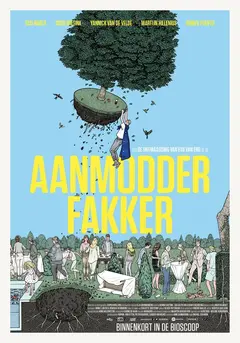 Постер Aanmodderfakker