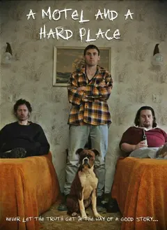 Постер A Motel and a Hard Place