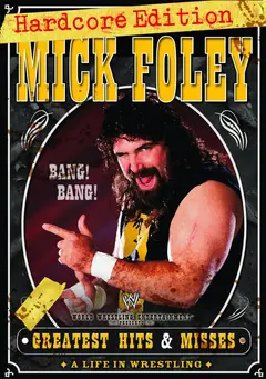 Постер WWE: Mick Foley's Greatest Hits & Misses - A Life in Wrestling