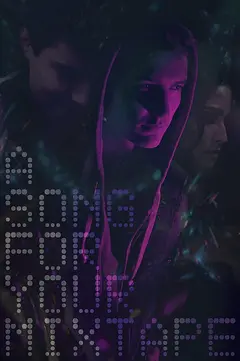 Постер A Song For Your Mixtape