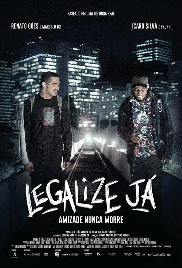 Постер Legalize Já: Amizade Nunca Morre