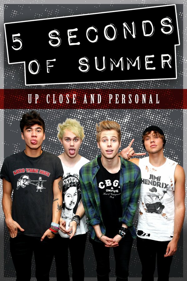Постер 5 Seconds of Summer: Up Close and Personal