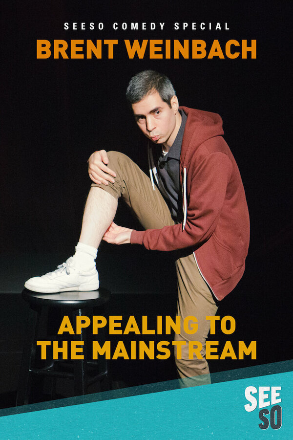 Постер Brent Weinbach: Appealing to the Mainstream