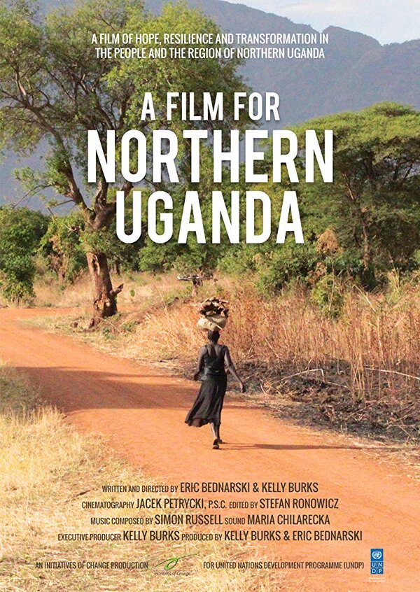Постер A Film for Northern Uganda