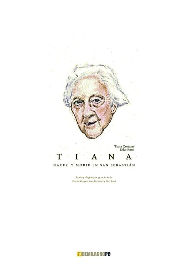 Постер Tiana: Nacer y morir en San Sebastián