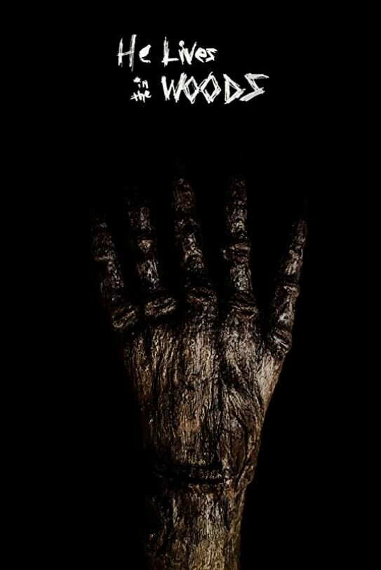 Постер He Lives in the Woods