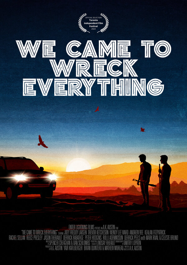 Постер We Came to Wreck Everything
