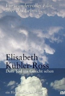 Постер Elisabeth Kübler-Ross - Dem Tod ins Gesicht sehen