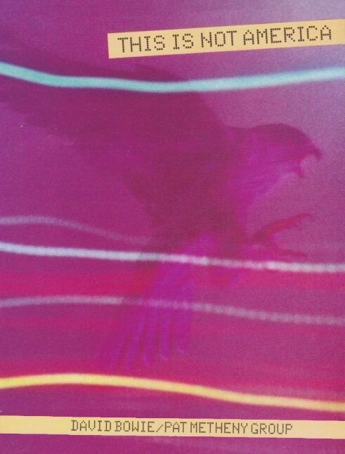 Постер Pat Metheny Group & David Bowie: This Is Not America