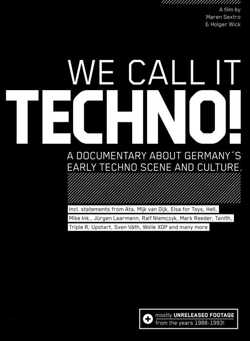 Постер We Call It Techno!