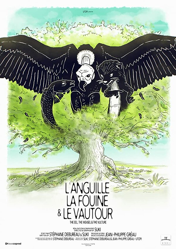 Постер L'anguille, la fouine et le vautour