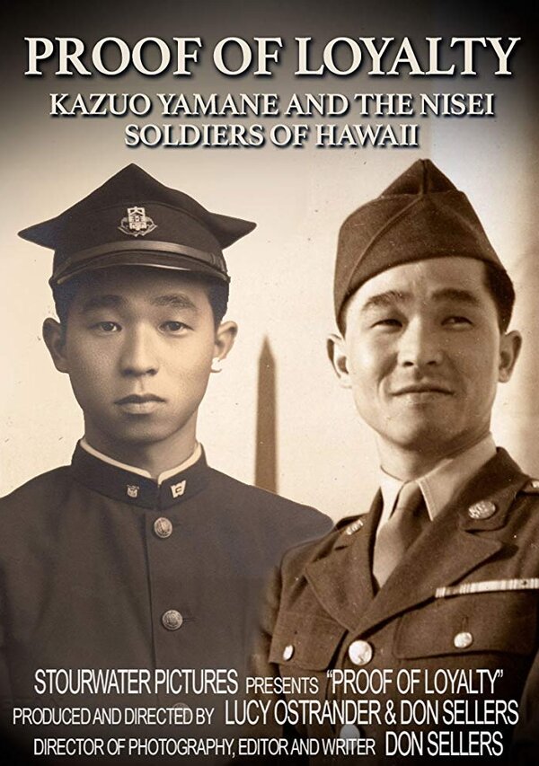 Постер Proof of Loyalty: Kazuo Yamane and the Nisei Soldiers of Hawaii