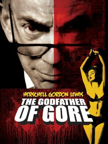 Постер Herschell Gordon Lewis: The Godfather of Gore