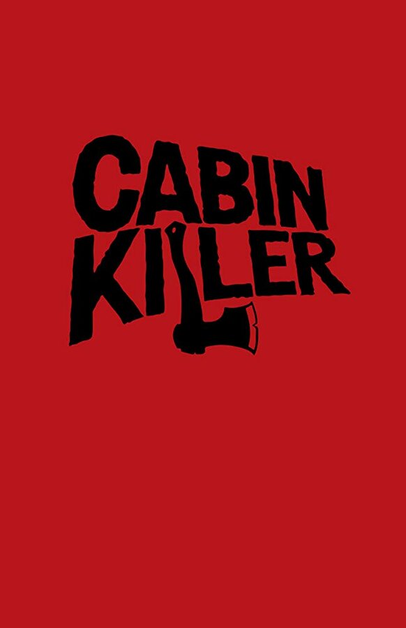 Постер Cabin Killer
