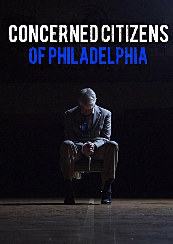 Постер Concerned Citizens of Philadelphia