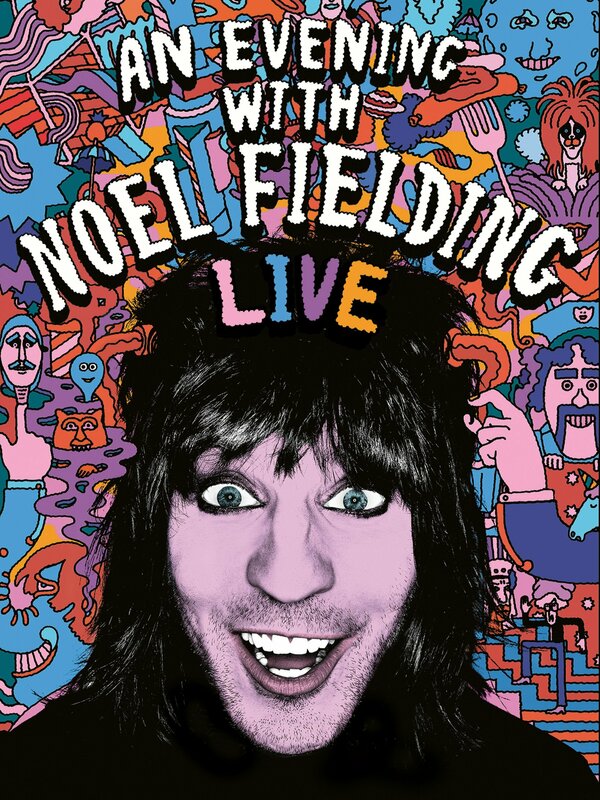 Постер An Evening with Noel Fielding