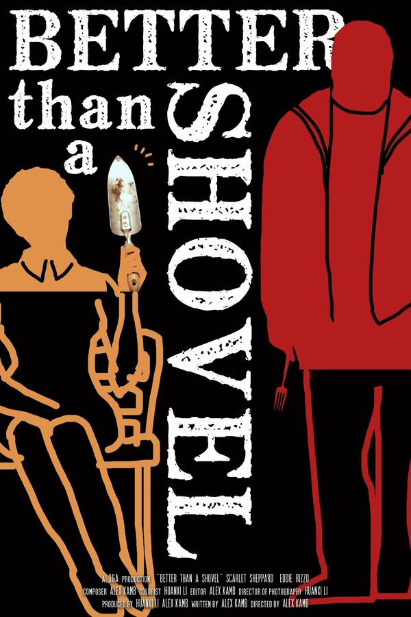 Постер Better Than A Shovel
