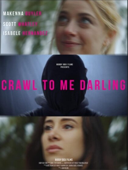 Постер Crawl to Me Darling