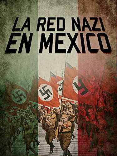 Постер La Red Nazi en México