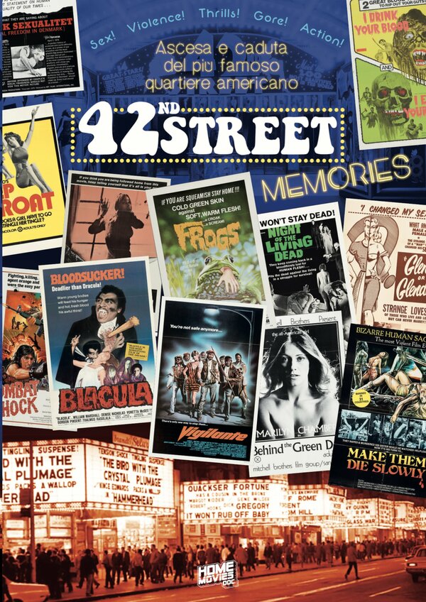 Постер 42nd Street Memories: The Rise and Fall of America's Most Notorious Street