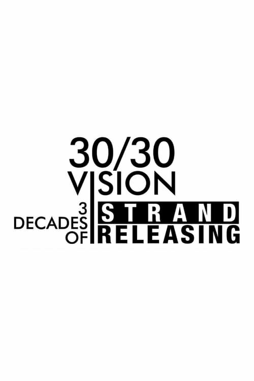 Постер 30/30 Vision: 3 Decades of Strand Releasing