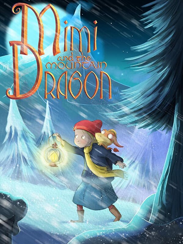 Постер Mimi and the Mountain Dragon