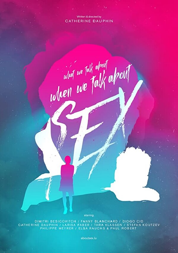 Постер What We Talk About When We Talk About Sex