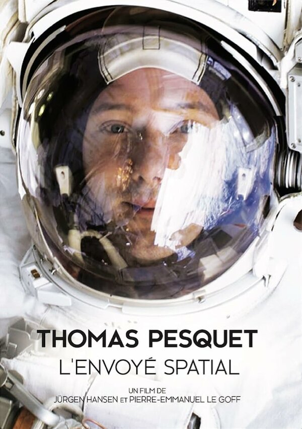 Постер Thomas Pesquet, l'envoyé spatial