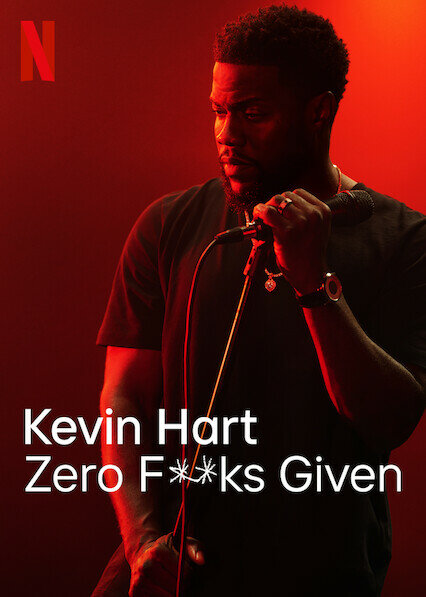 Постер Kevin Hart: Zero F**ks Given