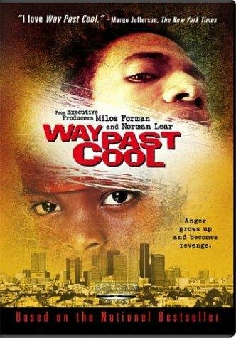 Постер Way Past Cool
