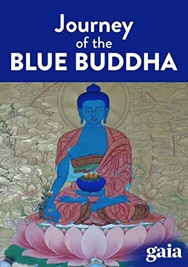 Постер Lost Secrets of Ancient Medicine: The Journey of the Blue Buddha