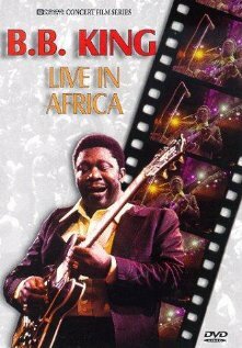 Постер B.B. King: Live in Africa