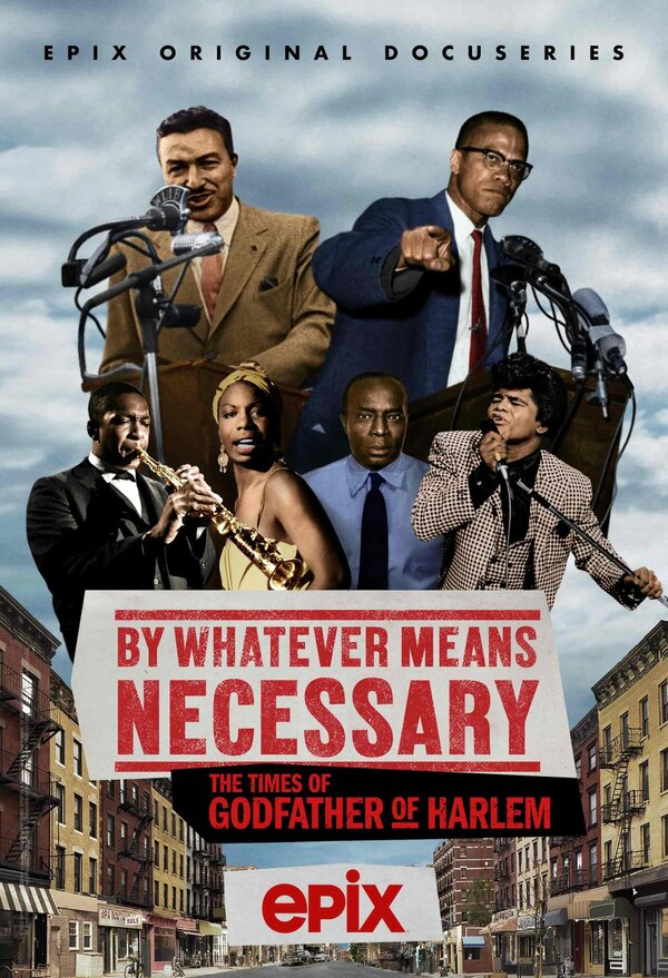 Постер By Whatever Means Necessary: The Times of Godfather of Harlem