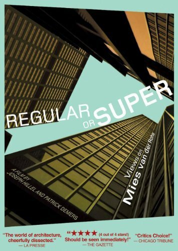 Постер Regular or Super: Views on Mies van der Rohe